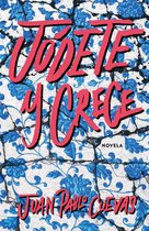 temas de hoy - Jódete y crece