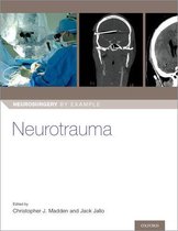Neurosurgery by Example - Neurotrauma