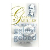Omslag George Müller – de man van geloof en gebed - Roger Steer