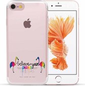 Apple Iphone 7 / 8 / SE2020 / SE2022 transparant siliconen hoesje - believe in your dreams