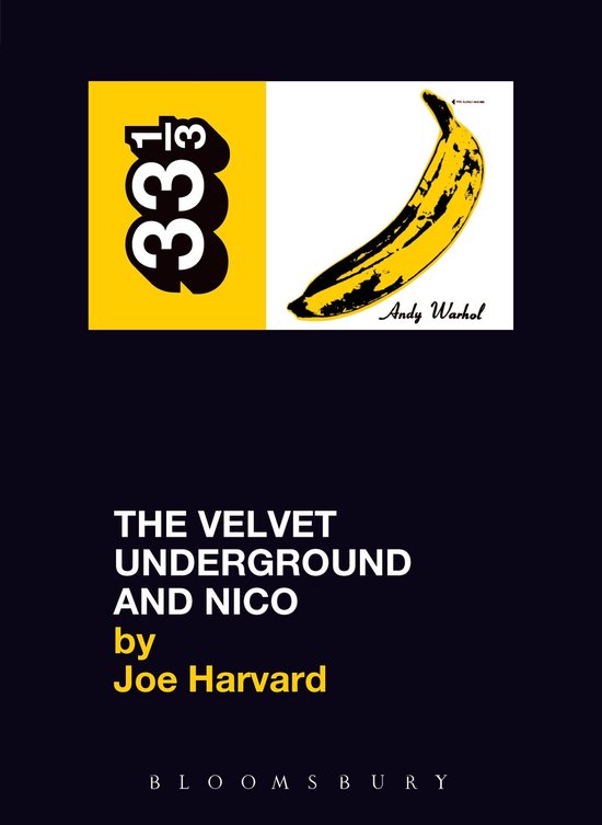 Boek "The Velvet Underground and Nico" met een gele banaan van Andy Warhol op de cover en de tekst "33 1/3".