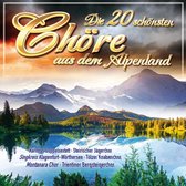 Die 20 Schonsten Chore Aus Dem Alpenland