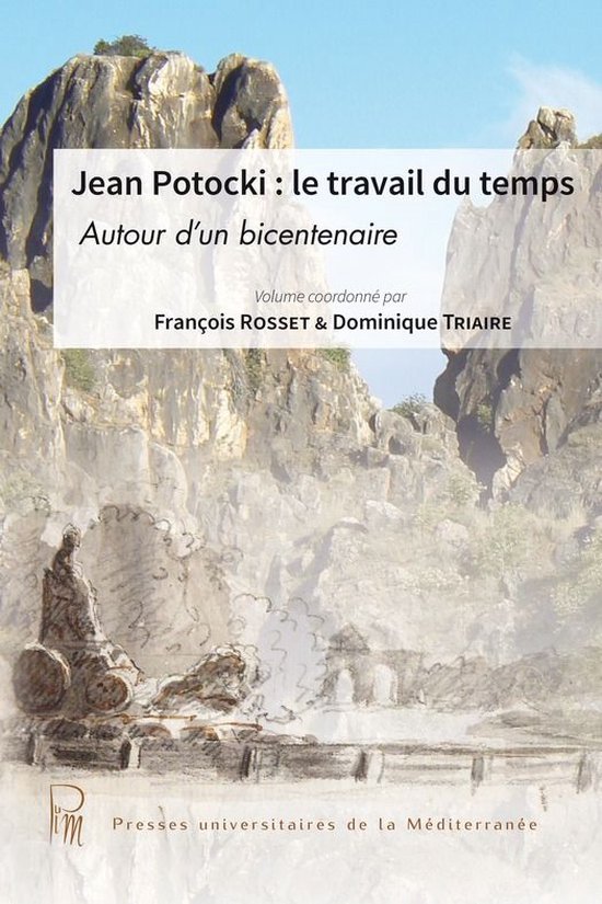 Collection des littératures - Jean Potocki : le travail du  ... - cover