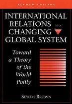 International Relations In A Changing Global System
