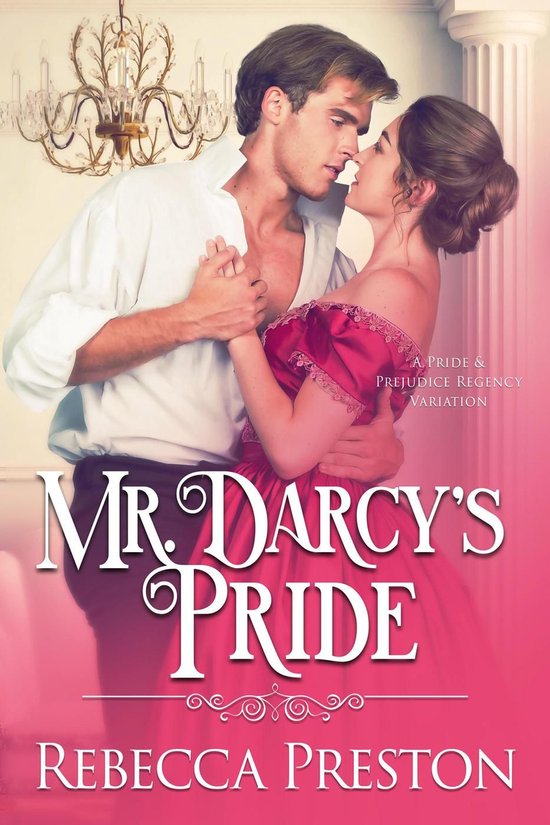 Mr. Darcy's Pride: A Pride & Prejudice Regency Variation - cover
