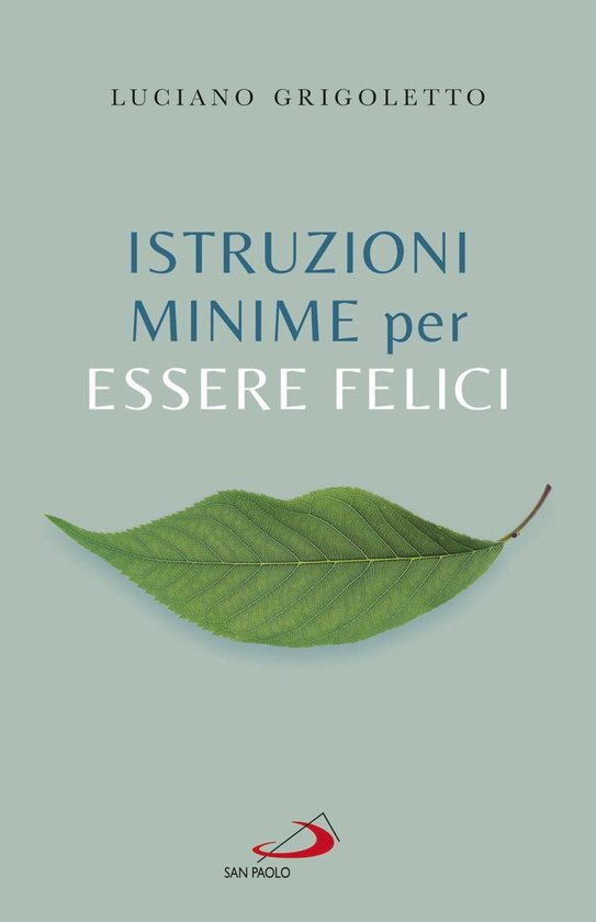 Istruzioni minime per essere felici - cover