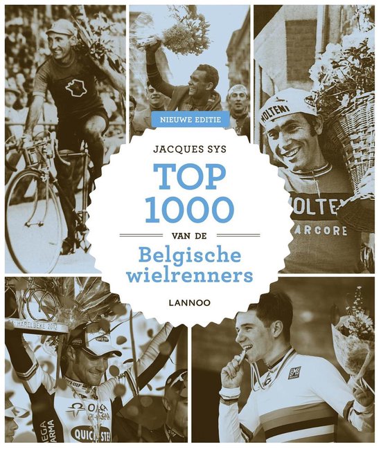 Top 1000 van de Belgische wielrenners - Jacques Sys | Tiliboo-afrobeat.com