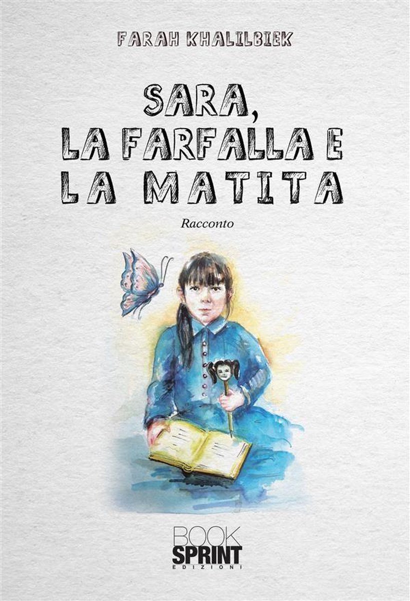 Sara, la farfalla e la matita op Prijzenvolger.com