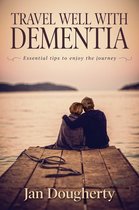 Travel Well with Dementia