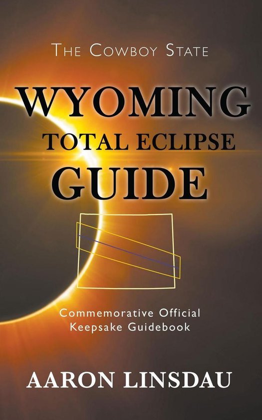 Wyoming Total Eclipse Guide - cover