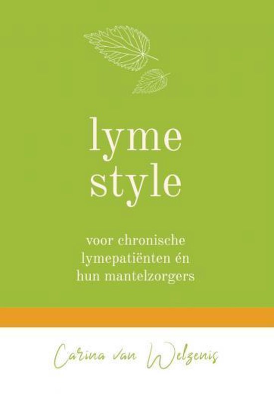 lyme style Voor chronische lymepatiënten én hun mantelzorgers