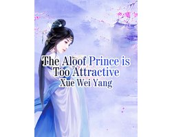 Volume 1 1 - The Aloof Prince is Too Attractive