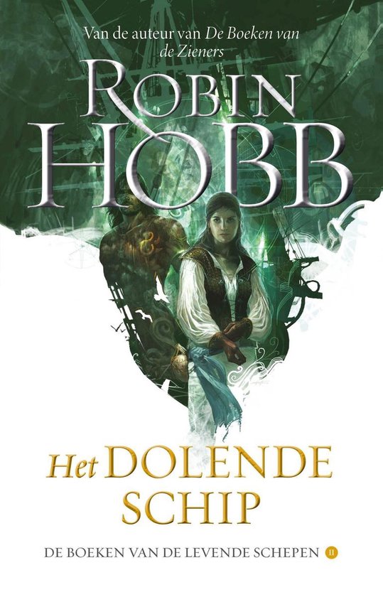De boeken van de levende schepen 2 - Het Dolende Schip - cover