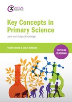 Critical Teaching - Key Concepts in Primary Science