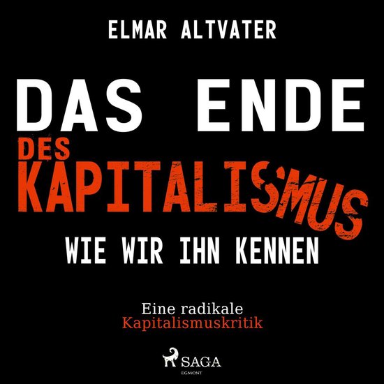 Das Ende des Kapitalismus wie wir ihn kennen - Eine radikale ... - cover