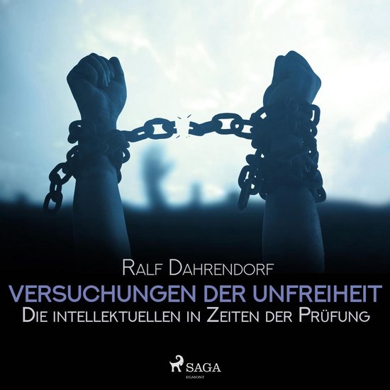 Versuchungen der Unfreiheit - Die intellektuellen in Zeiten  ... - cover