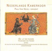 Nederlands Kamerkoor  -  Ou Lit De Pleurs