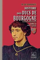Arremouludas 6 - Histoire des Ducs de Bourgogne de la maison de Valois (Tome 6 : Charles le Téméraire 1467-1477)