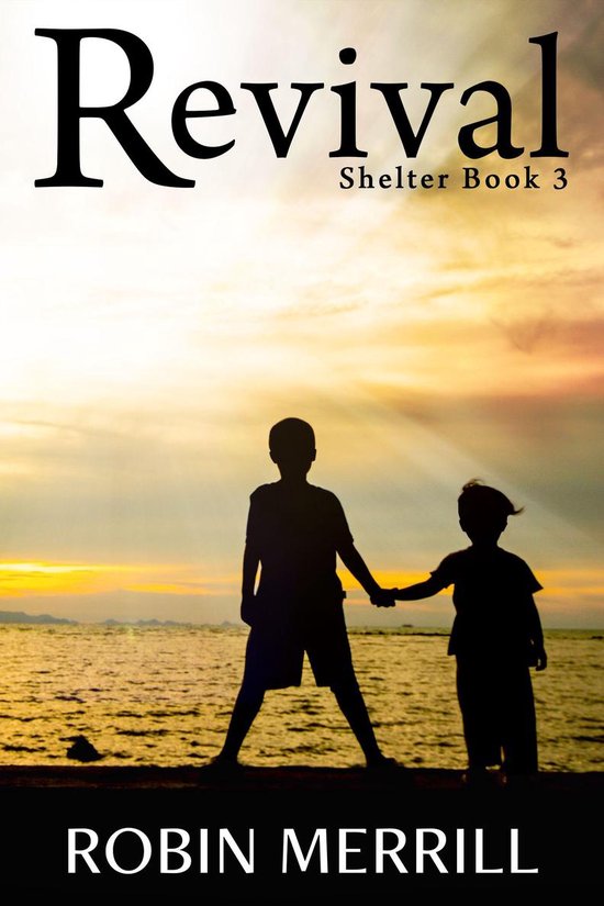 Shelter Christian Fiction Trilogy 3 - Revival - cover
