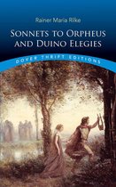 Dover Thrift Editions: Poetry - Sonnets to Orpheus and Duino Elegies