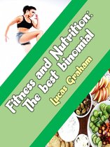 1 - Fitness and Nutrition The best binomial