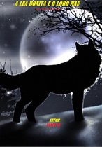 A Lua Bonita e o Lobo Mau