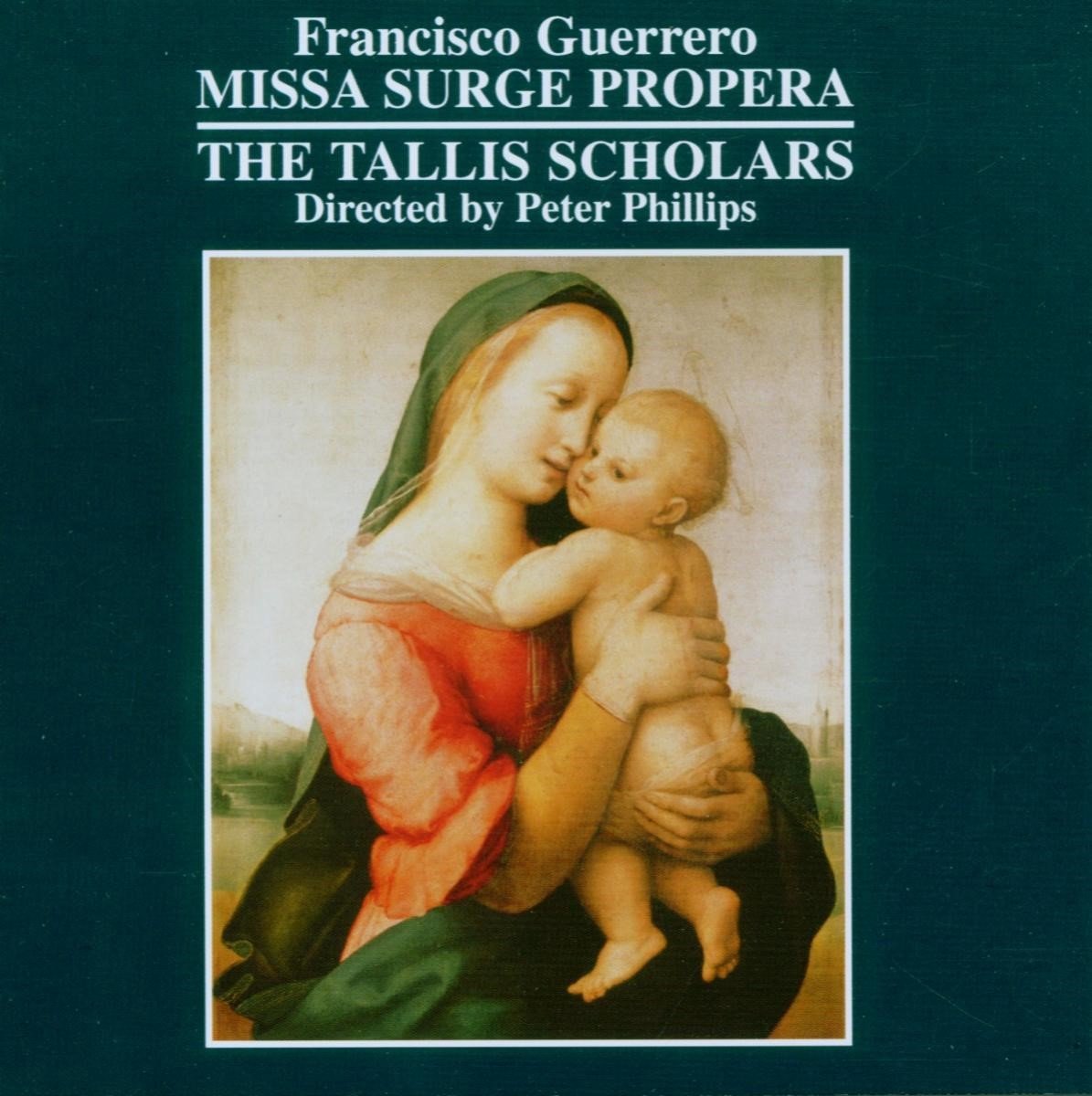The Tallis Scholars, Peter Phillips - Guerrero: Missa Surge Propera (SACD)