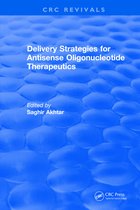 CRC Press Revivals- Delivery Strategies for Antisense Oligonucleotide Therapeutics