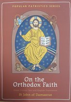 On the Orthodox Faith