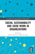 Citizenship and Sustainability in Organizations- Social Sustainability and Good Work in Organizations