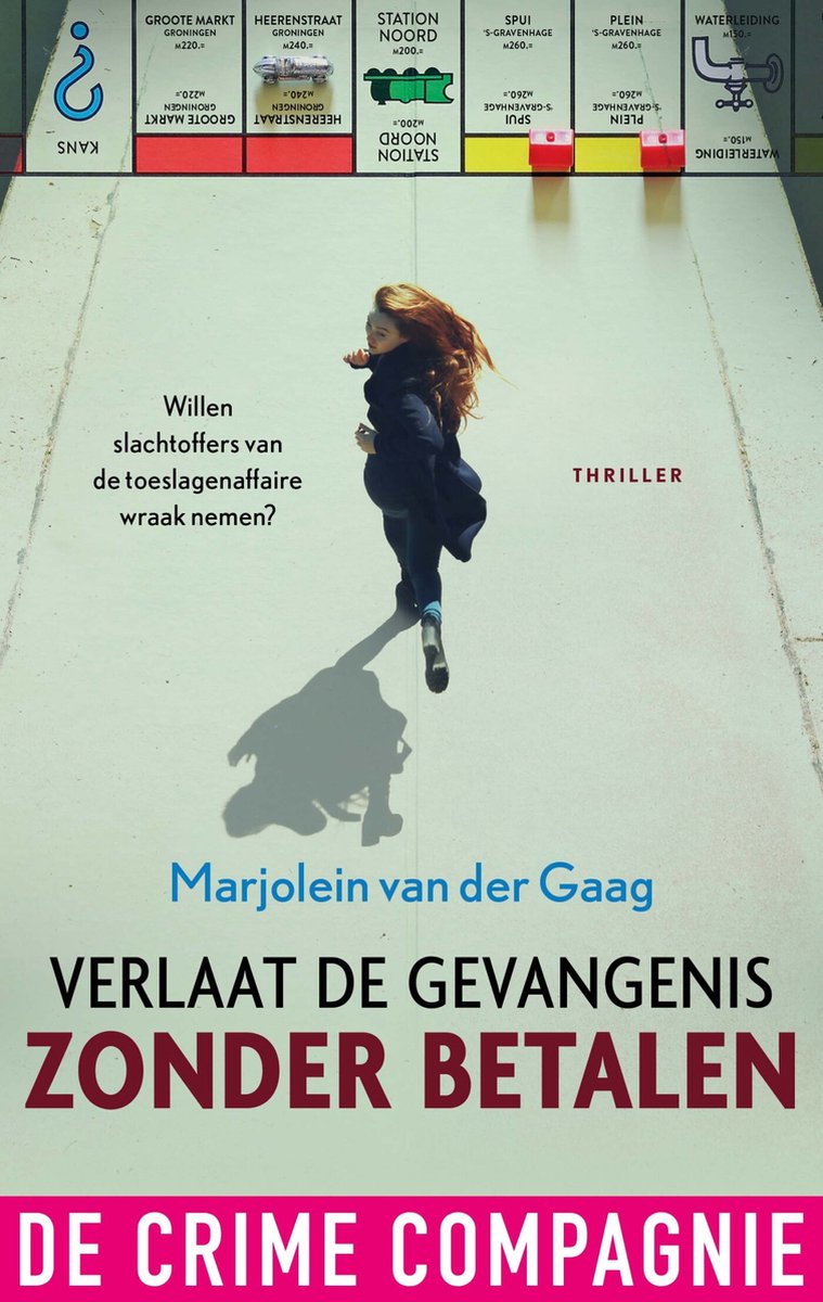 Verlaat de gevangenis zonder betalen - Marjolein van der Gaag