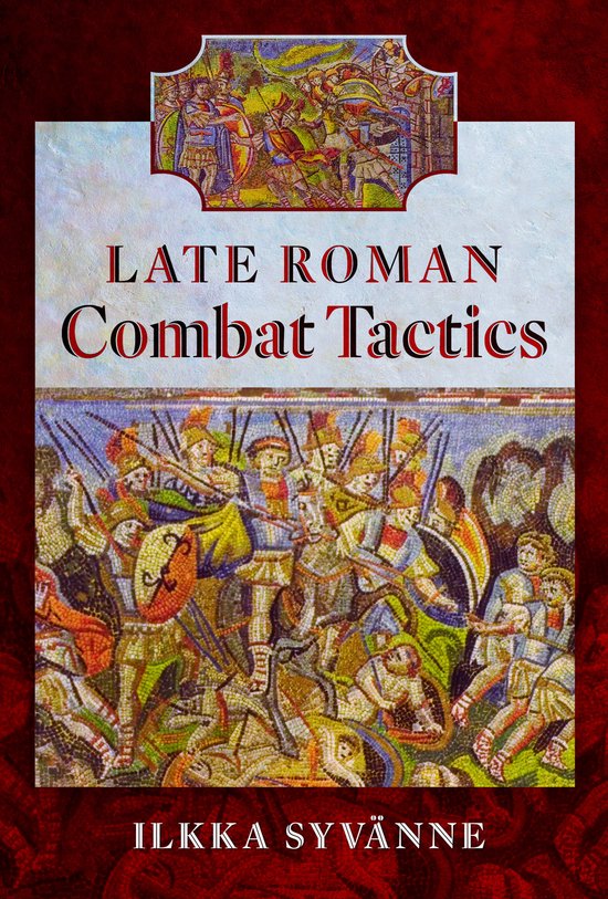 Late Roman Combat Tactics - cover