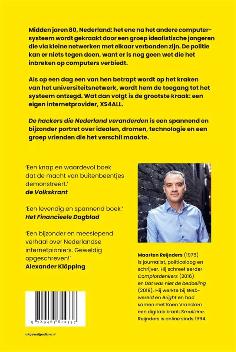 De hackers die Nederland veranderden Maarten Reijnders