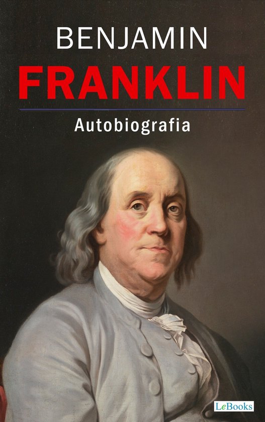 BENJAMIN FRANKLIN: La Autobiografia - cover