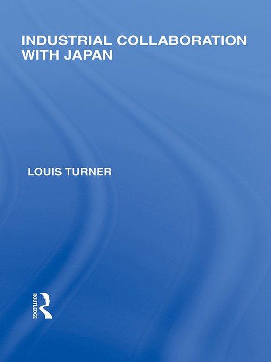 Routledge Library Editions: Japan - Industrial Collaboration ... - cover