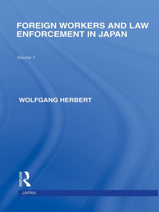 Routledge Library Editions: Japan - Foreign Workers and Law  ... - cover