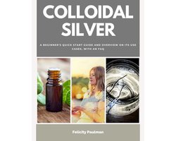 Colloidal Silver