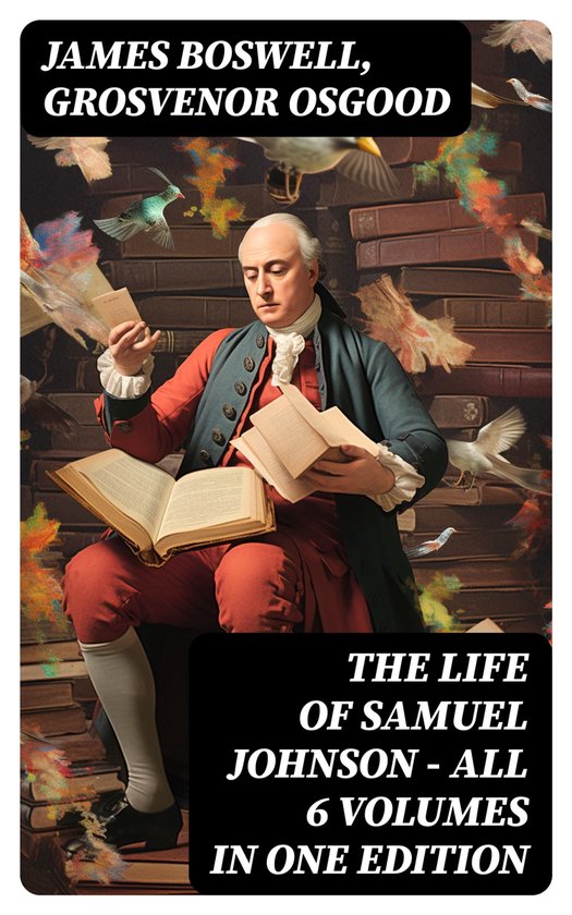 THE LIFE OF SAMUEL JOHNSON - All 6 Volumes in One Edition - cover