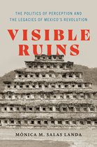 Visualidades: Studies in Latin American Visual History - Visible Ruins