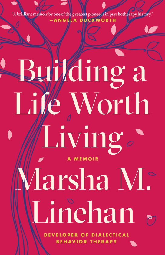 Building a Life Worth Living A Memoir - cover