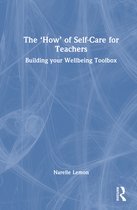 The ‘How’ of Self-Care for Teachers