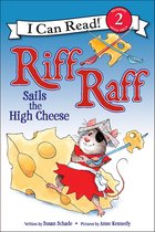 I Can Read 2 - Riff Raff Sails the High Cheese