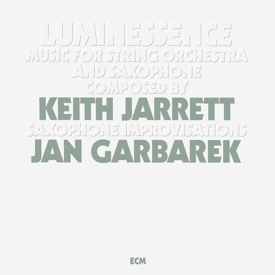 Keith Jarrett & Jan Garbarek - Luminessence (LP) (Remastered)