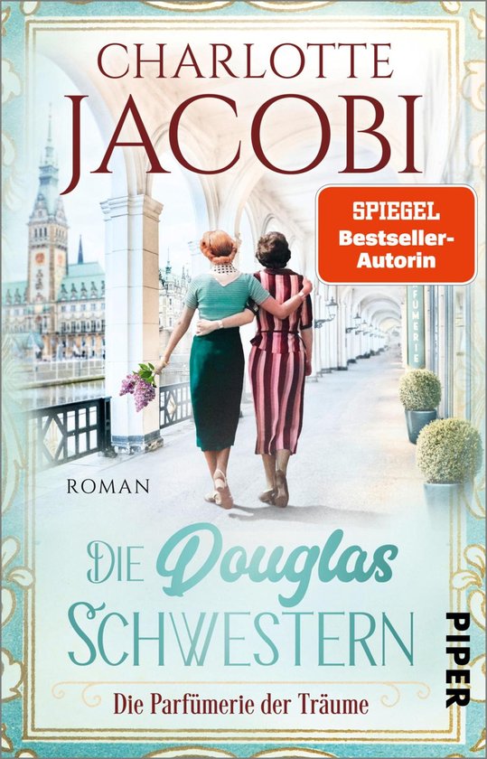 Boek kaft met Charlotte Jacobi's 'Die Douglas Schwestern', met twee vrouwen die over een brug lopen. Met 'SPIEGEL Bestseller-Autorin' in oranje kader.