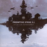 Preemptive Strike 0.1 - Extinction Reprogrammed (CD)