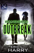 A Pandora Thriller- Pandora: Outbreak