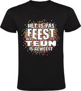 Het is pas feest als Teun is geweest Heren T-shirt - carnaval - feestje - party - confetti - festival - humor - grappig