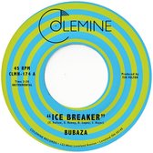 Bubaza - Ice Breaker (7" Vinyl Single)