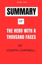 Summary Of The Hero with a Thousand Faces