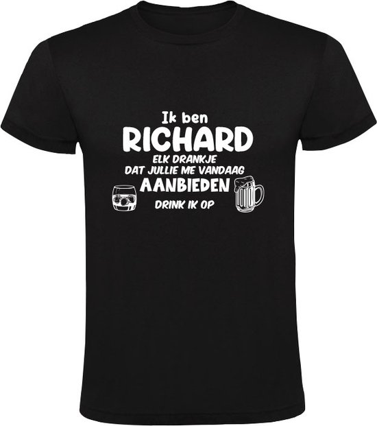 Je suis Richard, chaque verre que tu m'offres aujourd'hui je boirai T-shirt homme | anniversaire | anniversaire | partie de bachelorette | cadeau | présent